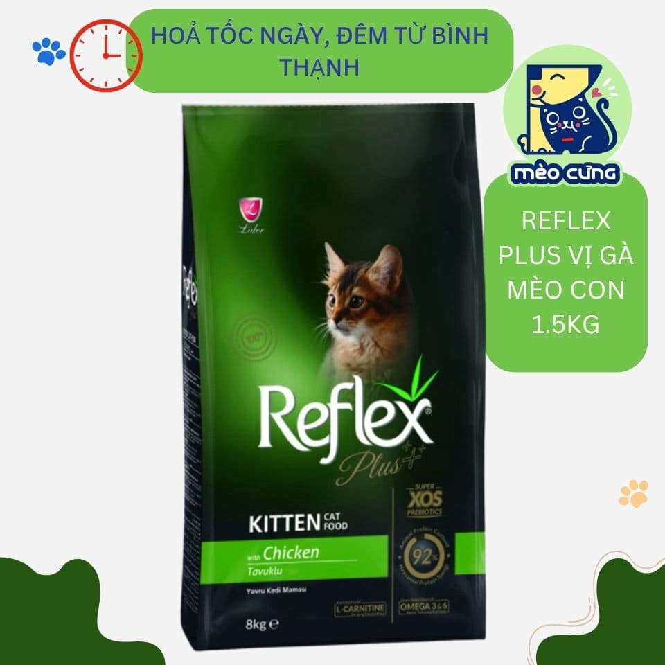 Hạt Reflex Plus Kitten - đồ ăn dinh dưỡng cho mèo con !